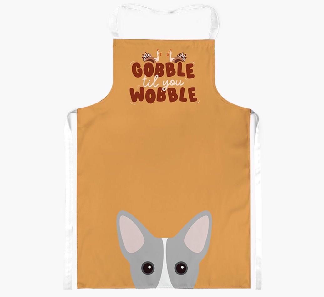 Gobble Til You Wobble: Personalized {breedFullName} Apron