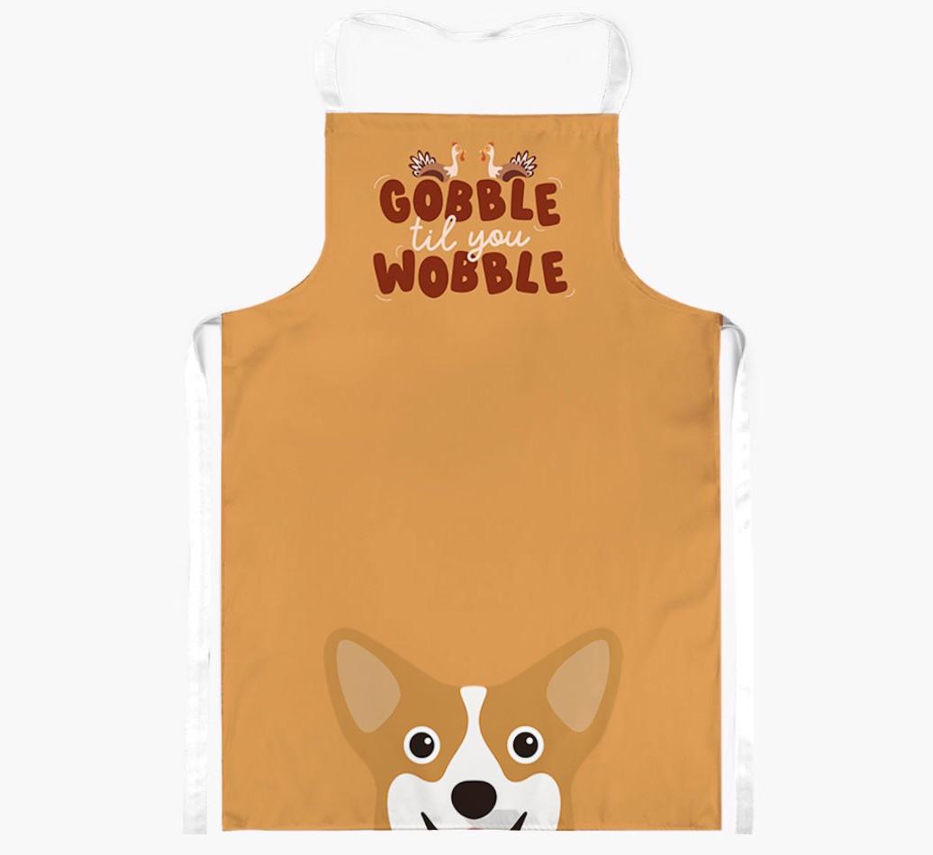 Gobble Til You Wobble: Personalized {breedFullName} Apron