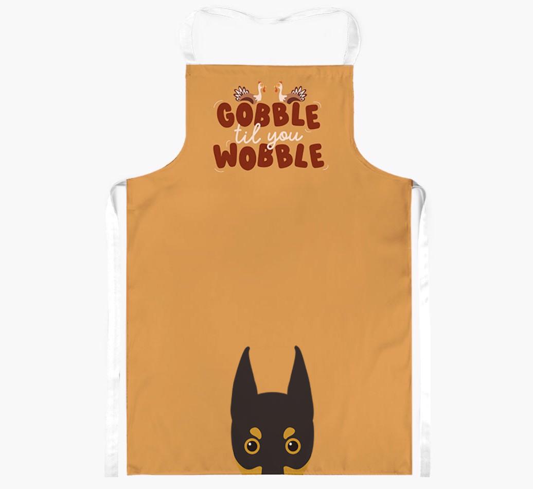 Gobble Til You Wobble: Personalized {breedFullName} Apron
