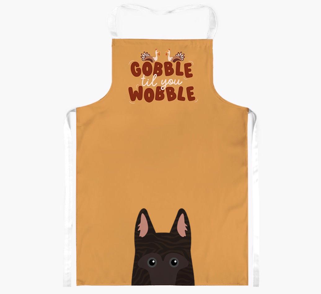 Gobble Til You Wobble: Personalized {breedFullName} Apron