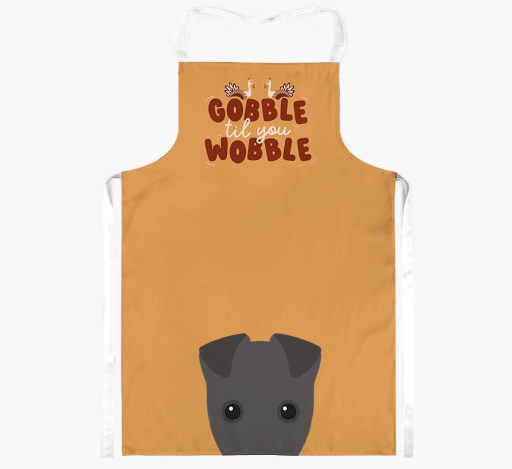 Gobble Til You Wobble: Personalized {breedFullName} Apron