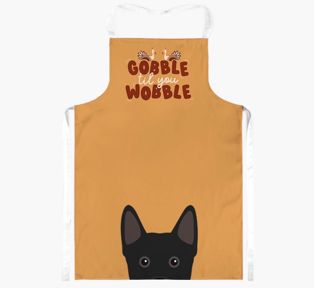 Gobble Til You Wobble: Personalized {breedFullName} Apron