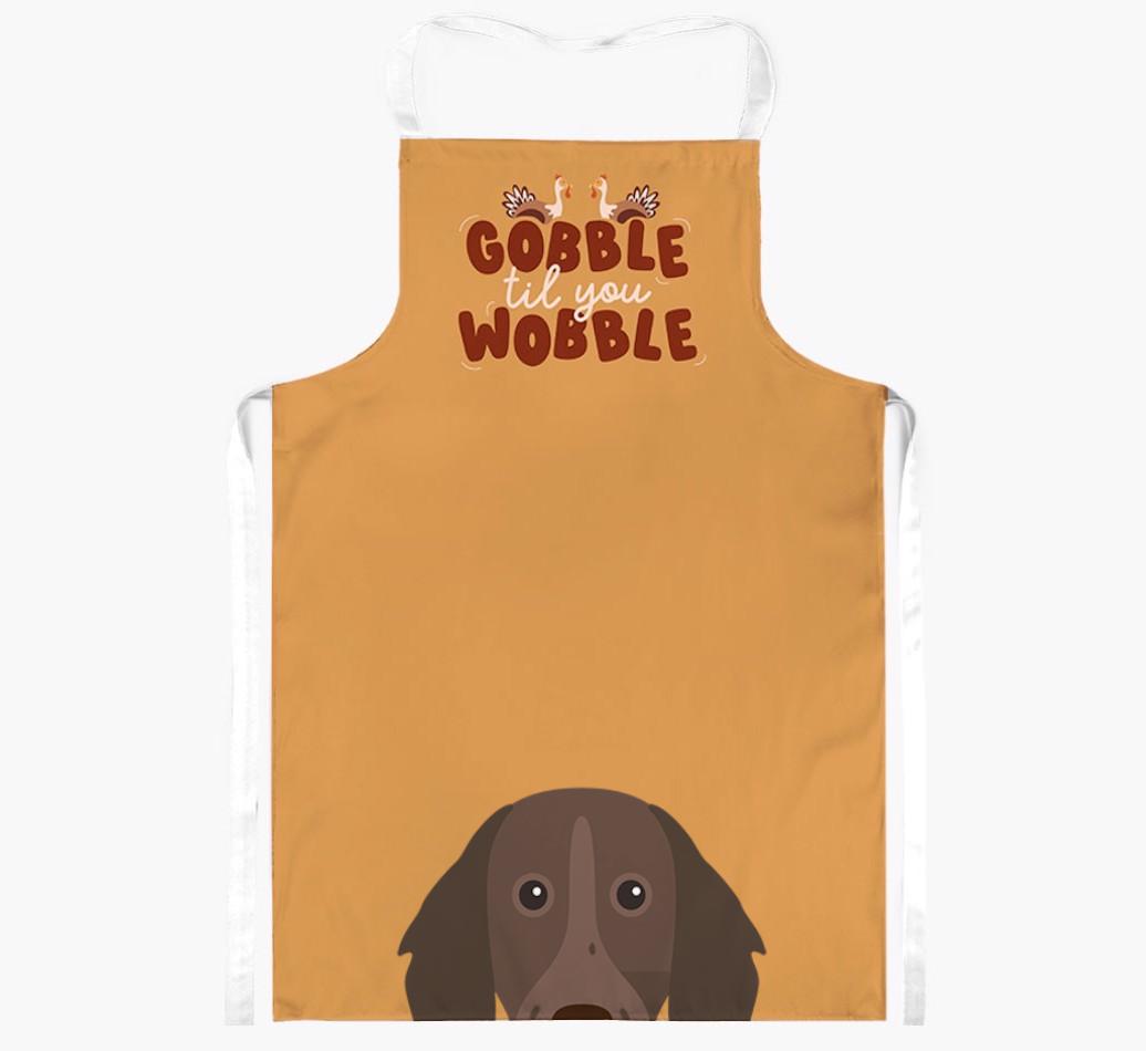 Gobble Til You Wobble: Personalized {breedFullName} Apron