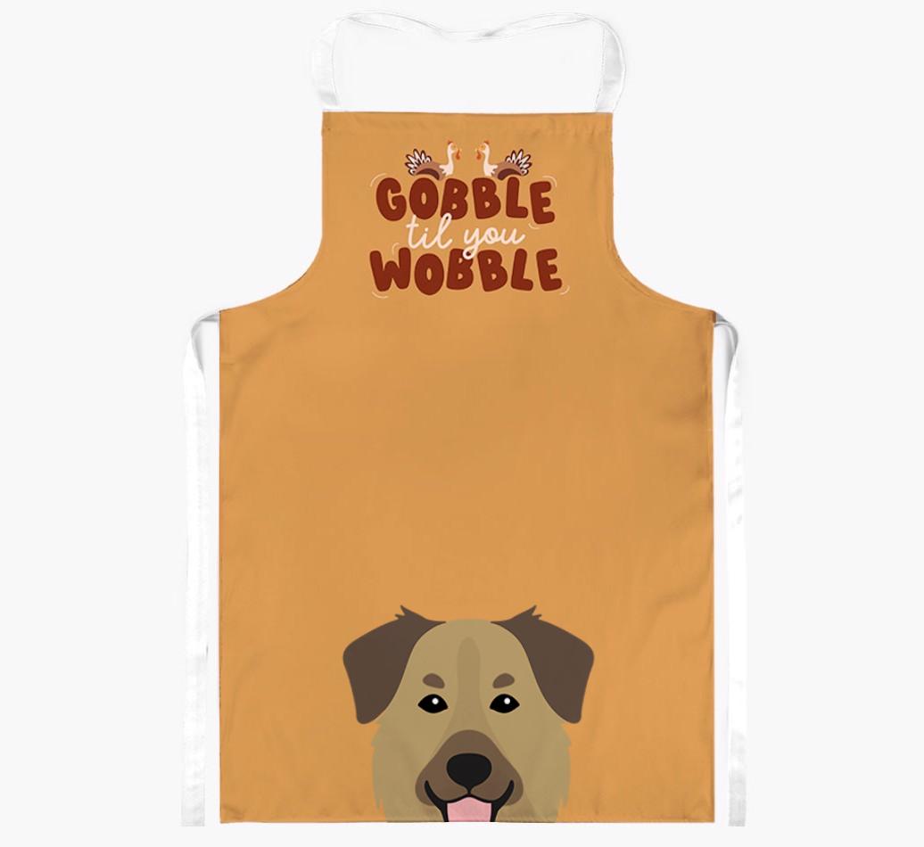 Gobble Til You Wobble: Personalized {breedFullName} Apron