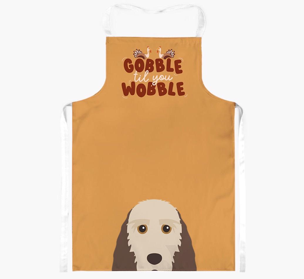 Gobble Til You Wobble: Personalized {breedFullName} Apron