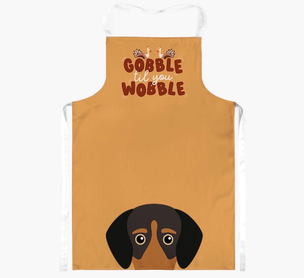 Gobble Til You Wobble: Personalized {breedFullName} Apron