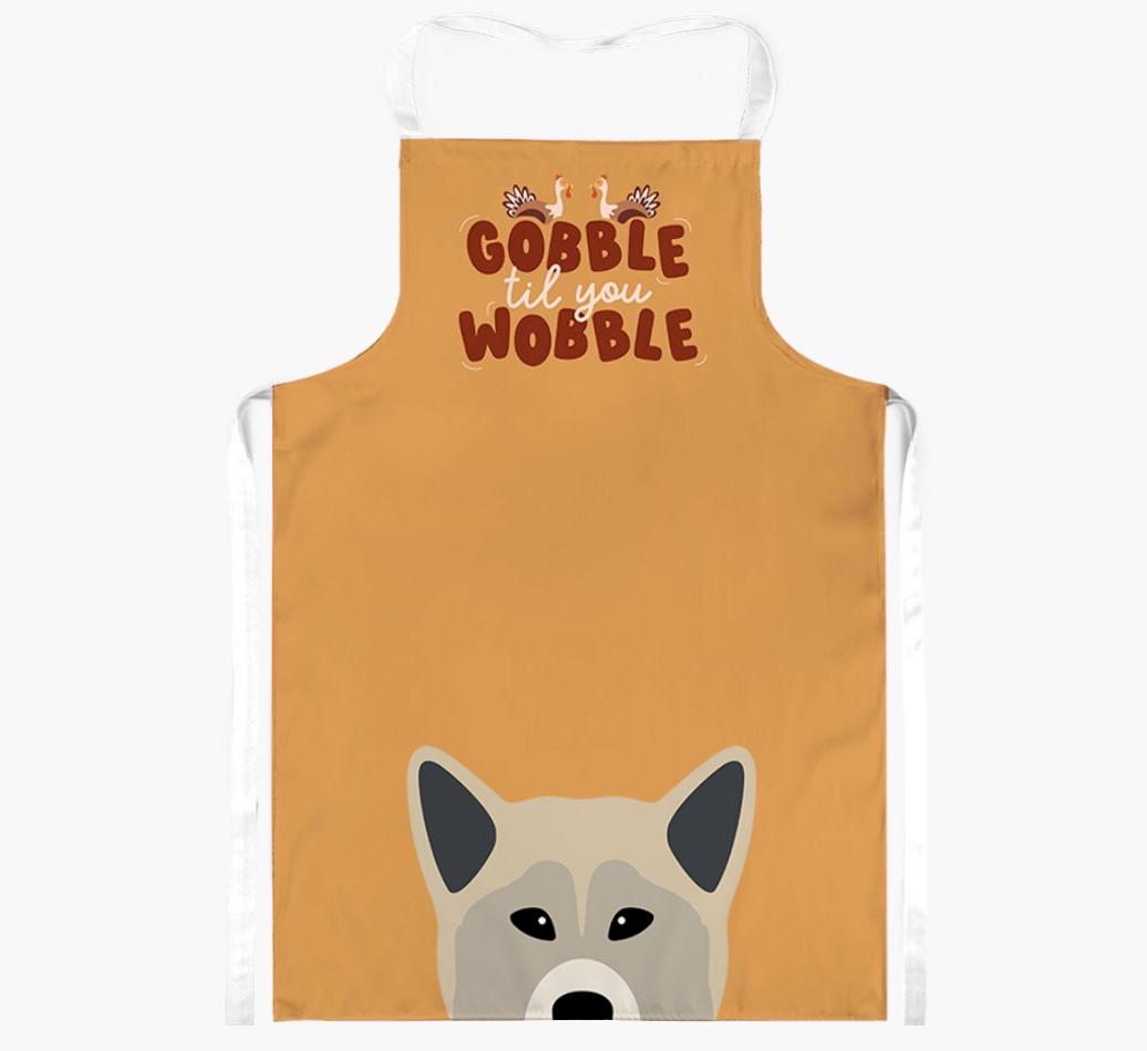 Gobble Til You Wobble: Personalized {breedFullName} Apron