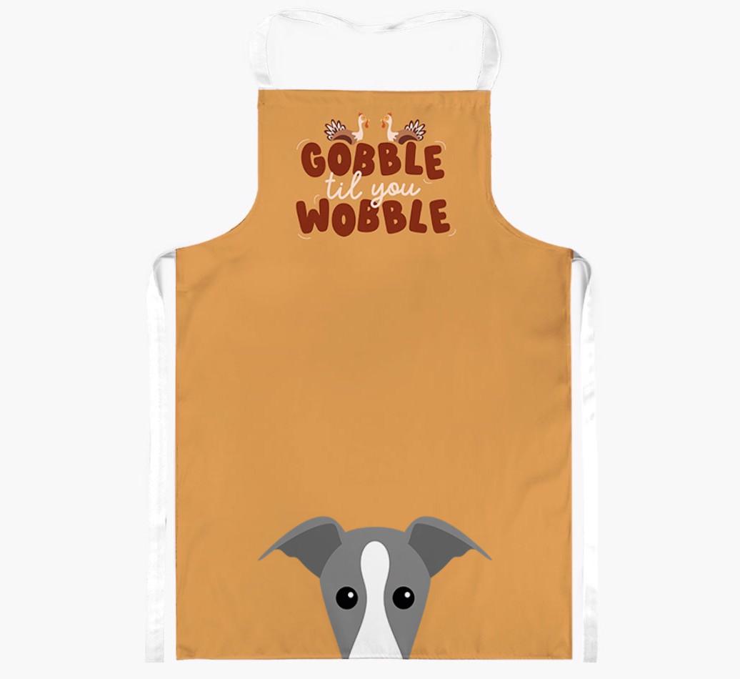 Gobble Til You Wobble: Personalized {breedFullName} Apron