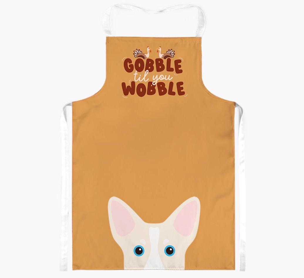 Gobble Til You Wobble: Personalized {breedFullName} Apron