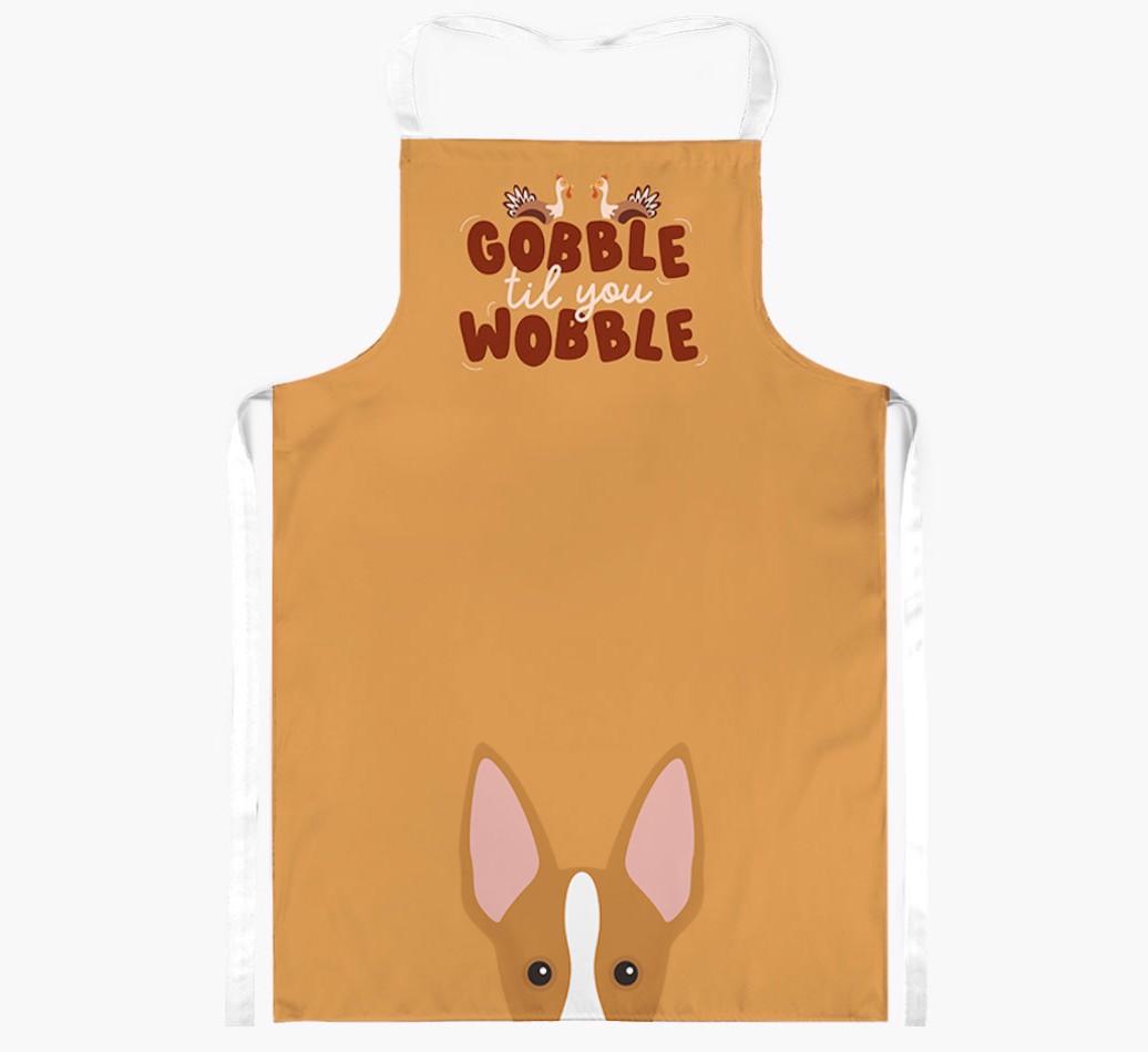 Gobble Til You Wobble: Personalized {breedFullName} Apron