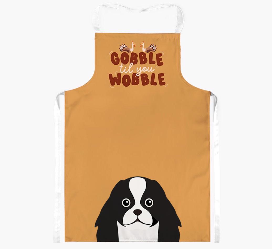 Gobble Til You Wobble: Personalized {breedFullName} Apron