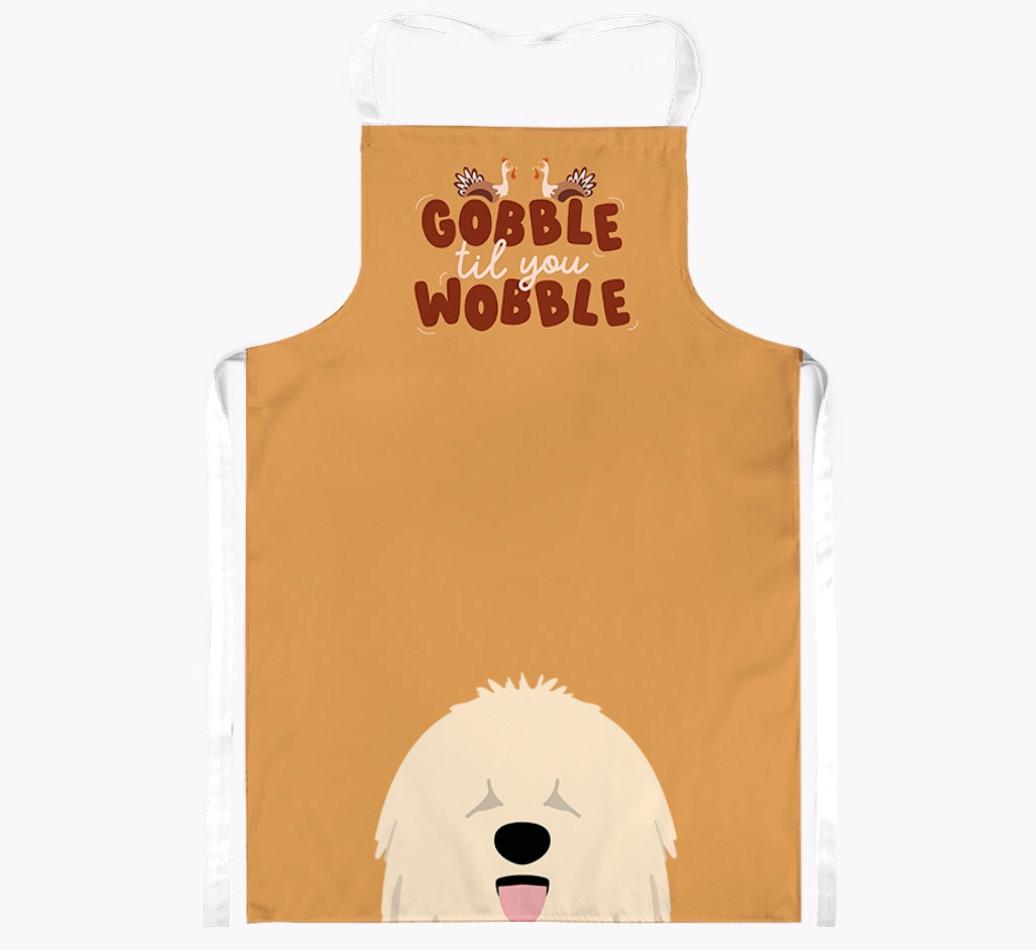 Gobble Til You Wobble: Personalized {breedFullName} Apron