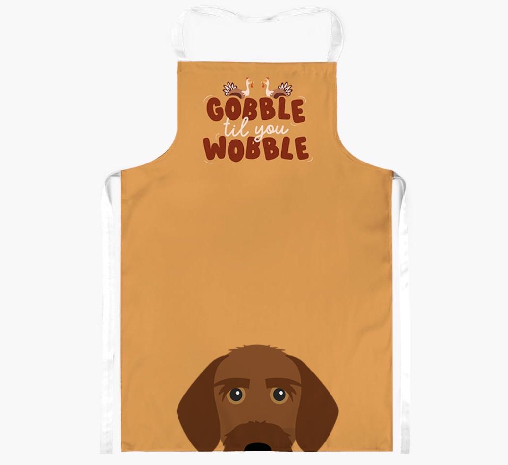 Gobble Til You Wobble: Personalized {breedFullName} Apron