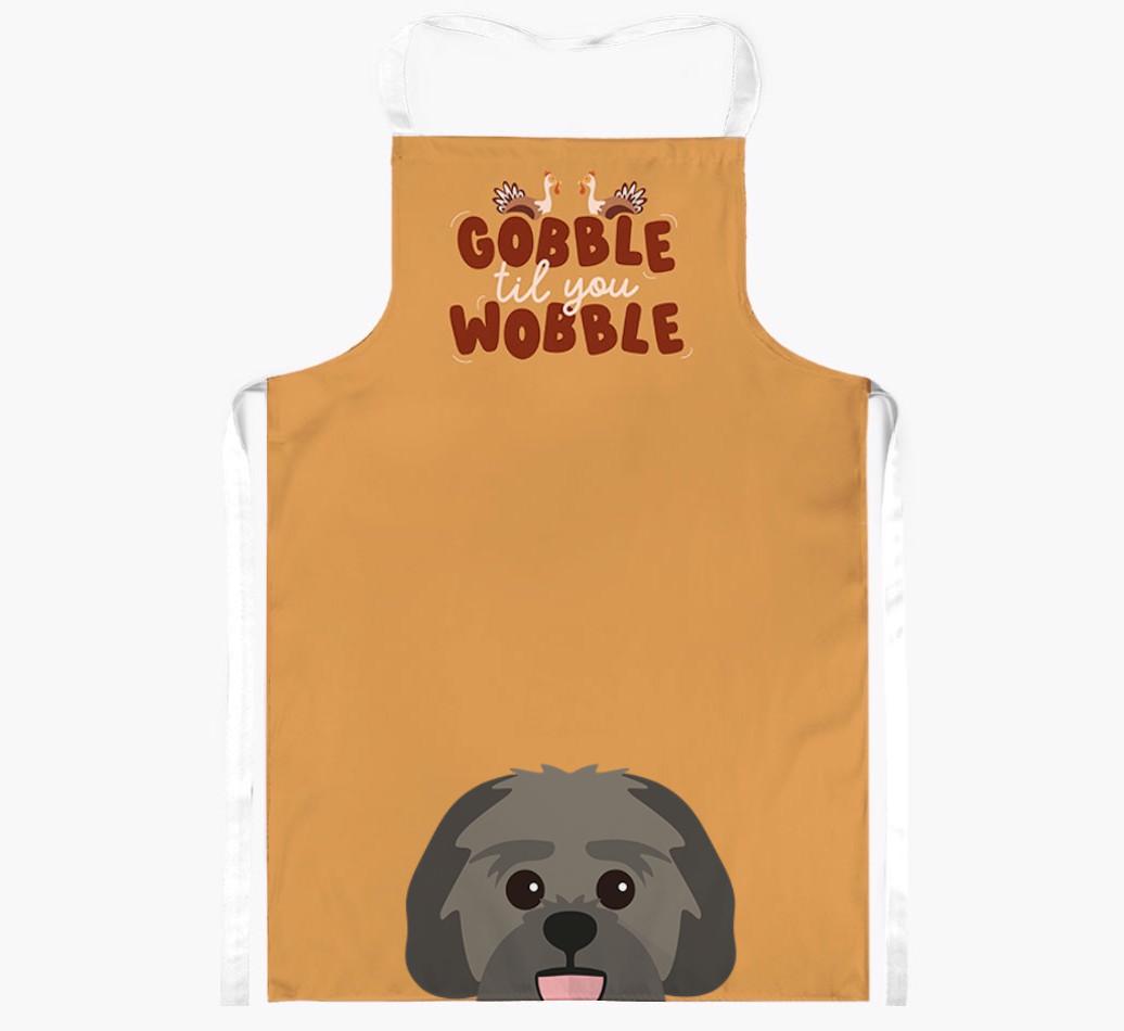 Gobble Til You Wobble: Personalized {breedFullName} Apron