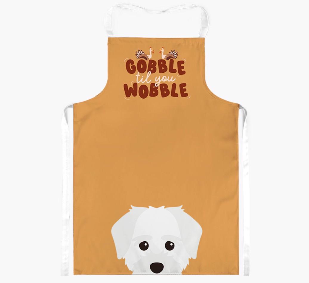 Gobble Til You Wobble: Personalized {breedFullName} Apron