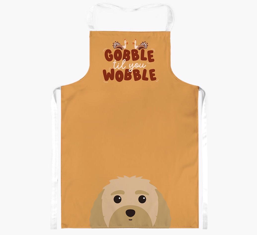 Gobble Til You Wobble: Personalized {breedFullName} Apron
