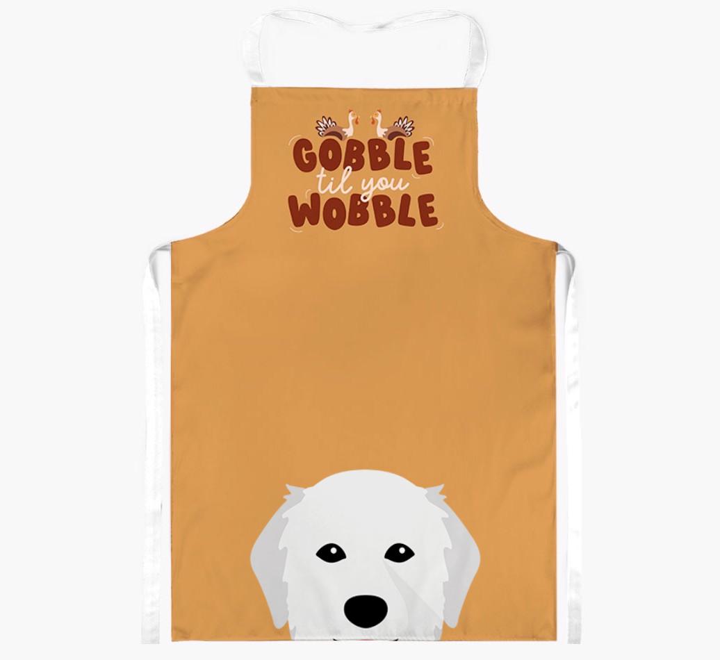 Gobble Til You Wobble: Personalized {breedFullName} Apron
