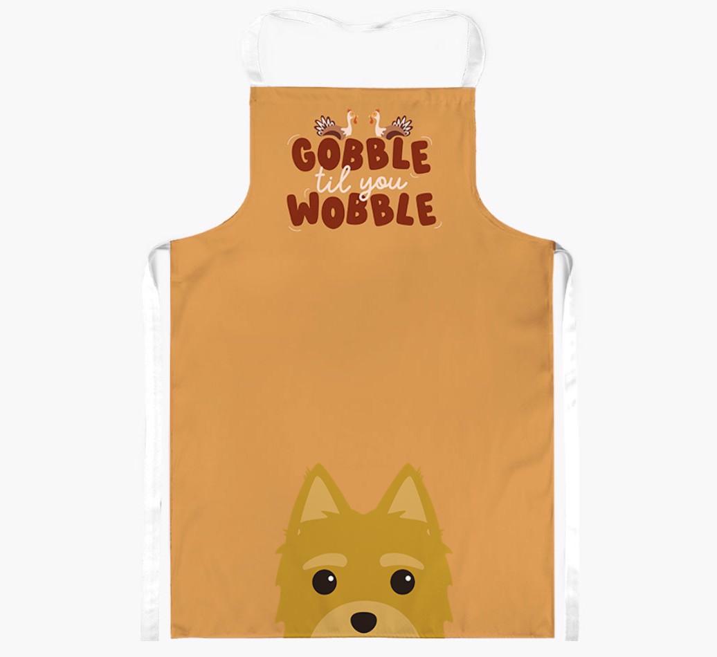 Gobble Til You Wobble: Personalized {breedFullName} Apron