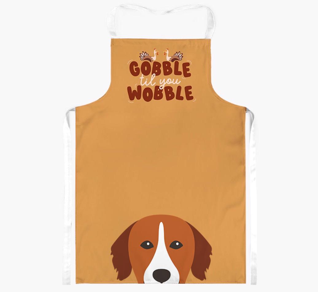 Gobble Til You Wobble: Personalized {breedFullName} Apron