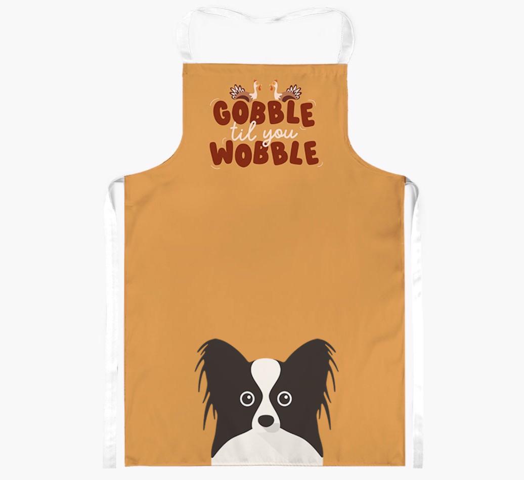Gobble Til You Wobble: Personalized {breedFullName} Apron