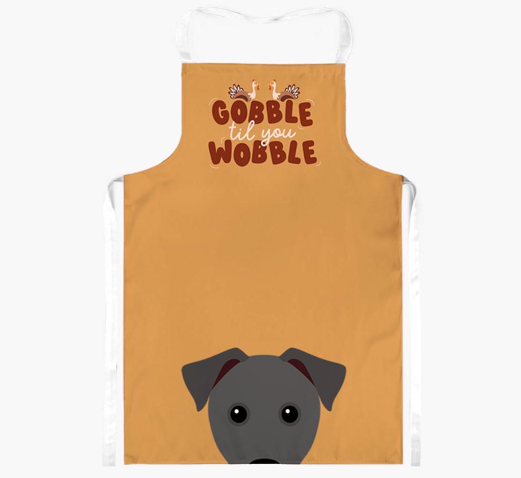 Gobble Til You Wobble: Personalized {breedFullName} Apron