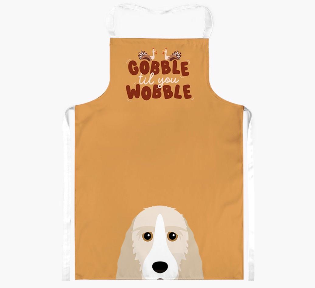 Gobble Til You Wobble: Personalized {breedFullName} Apron