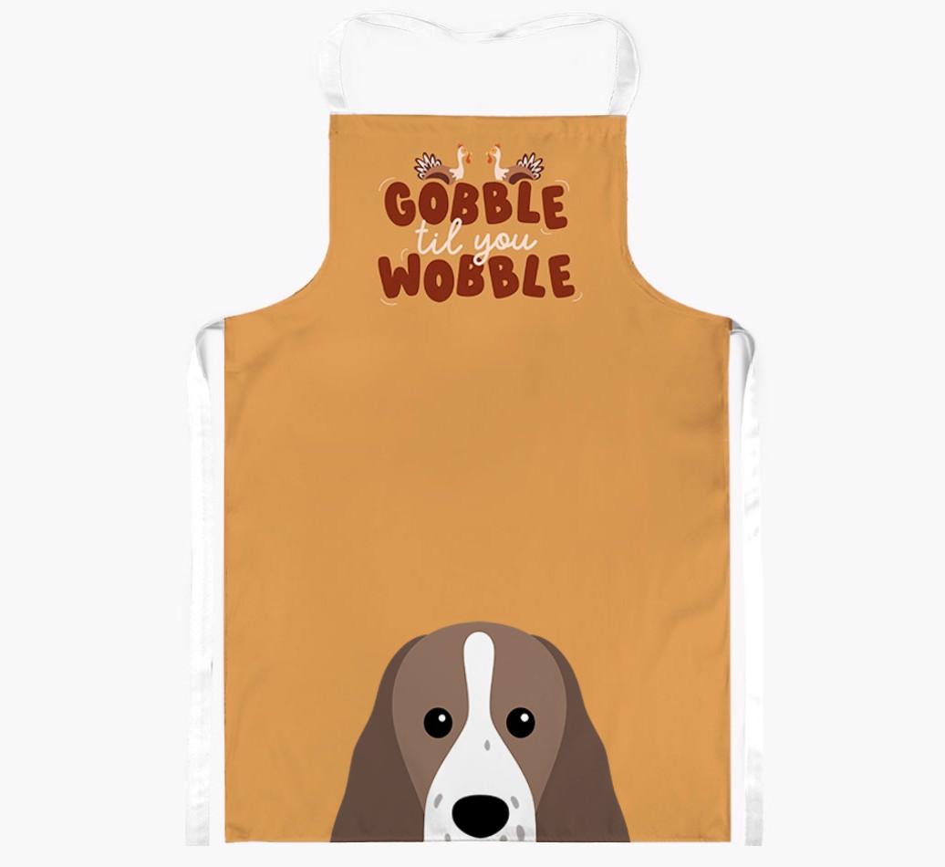 Gobble Til You Wobble: Personalized {breedFullName} Apron