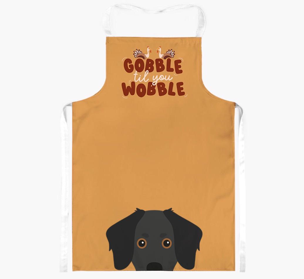 Gobble Til You Wobble: Personalized {breedFullName} Apron