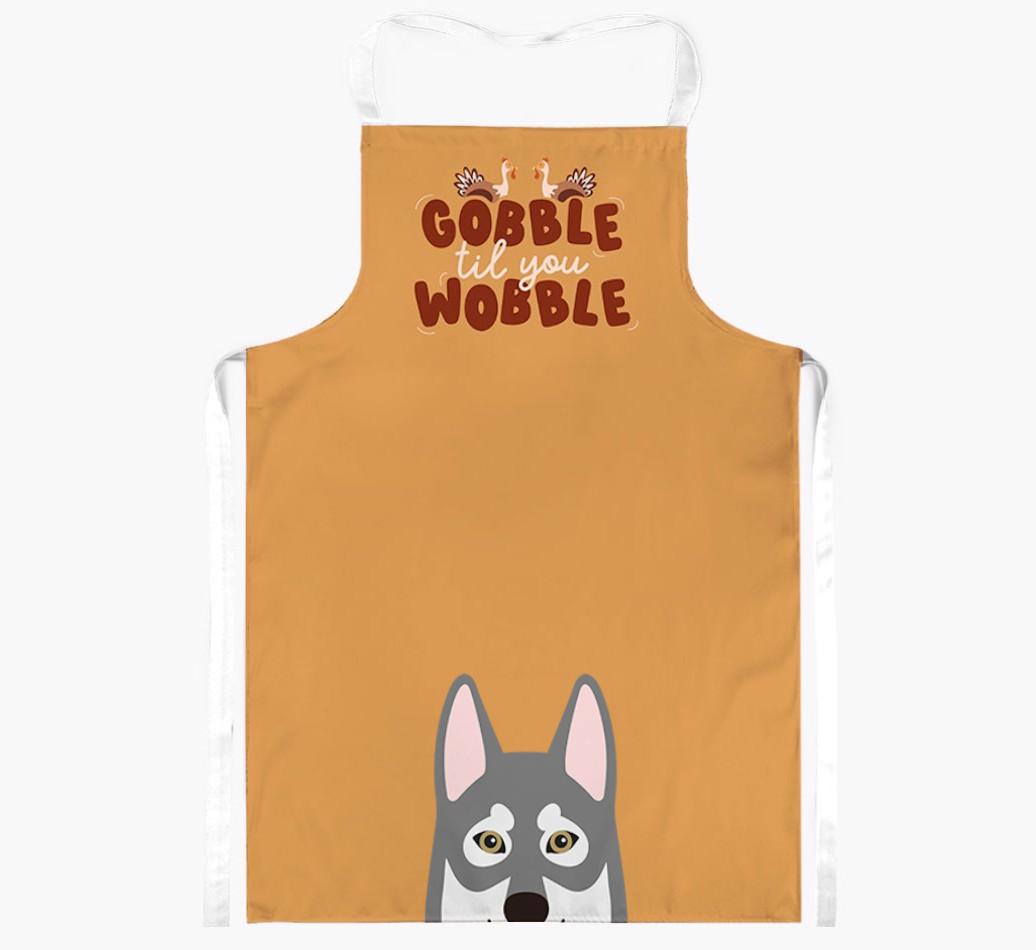 Gobble Til You Wobble: Personalized {breedFullName} Apron