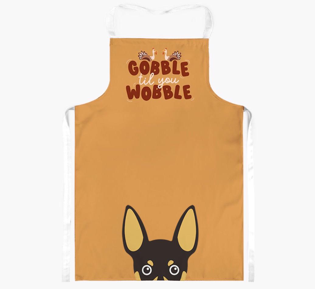 Gobble Til You Wobble: Personalized {breedFullName} Apron