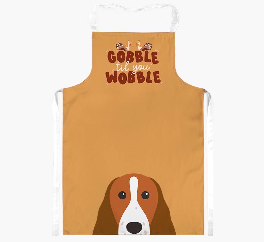 Gobble Til You Wobble: Personalized {breedFullName} Apron