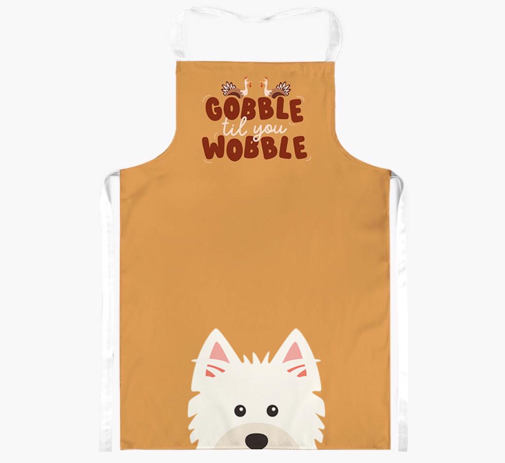 Gobble Til You Wobble: Personalized {breedFullName} Apron