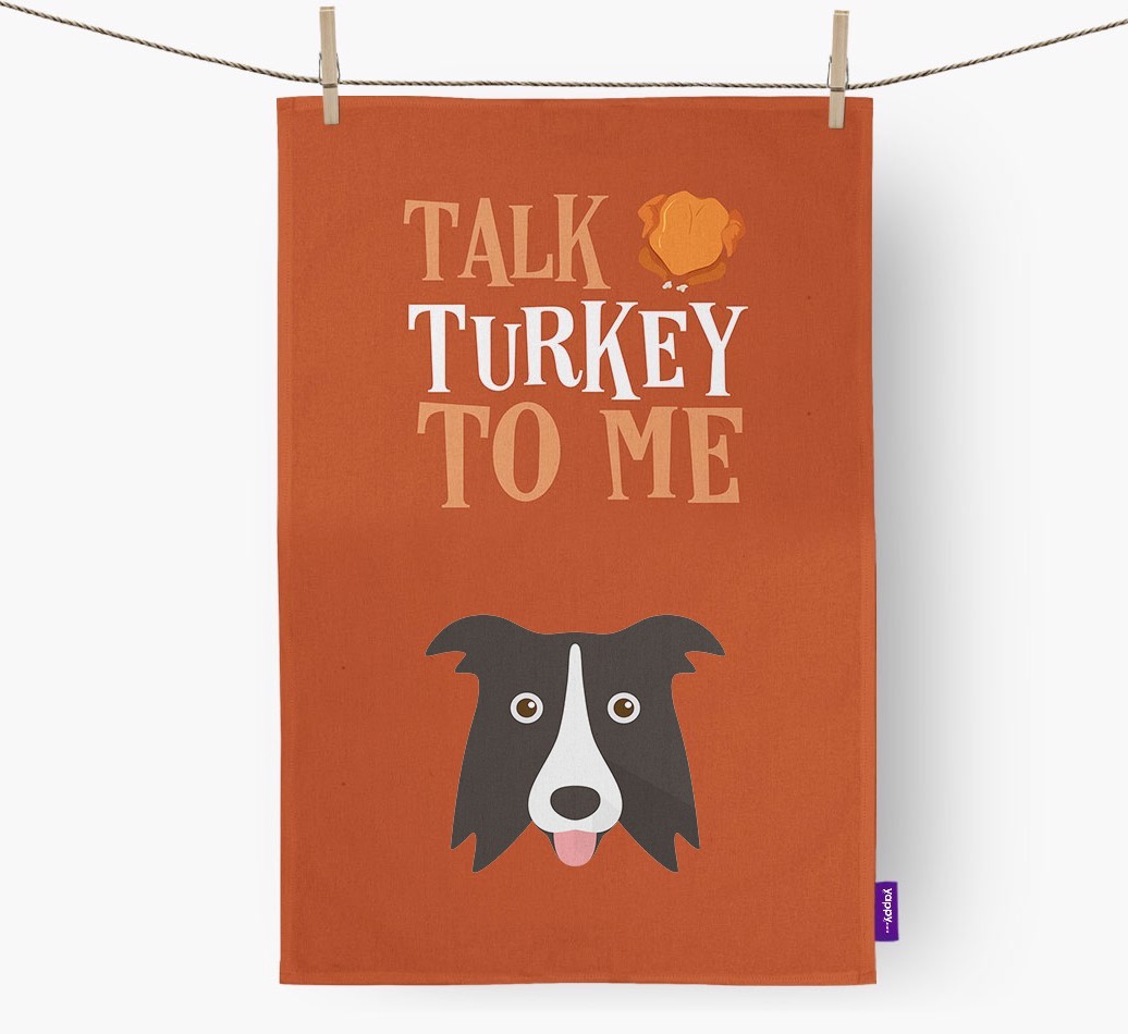 Talk Turkey To Me: Personalized {breedFullName} Dish Towel