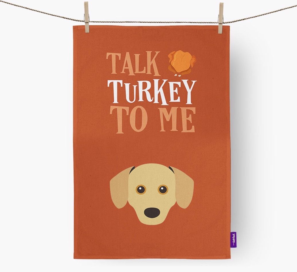 Talk Turkey To Me: Personalised {breedFullName} Tea Towel