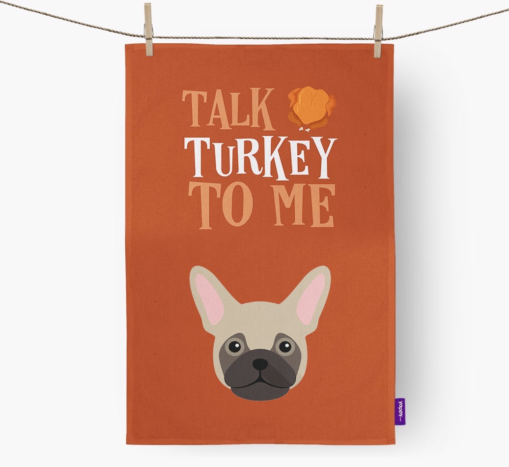 Talk Turkey To Me: Personalised {breedFullName} Tea Towel