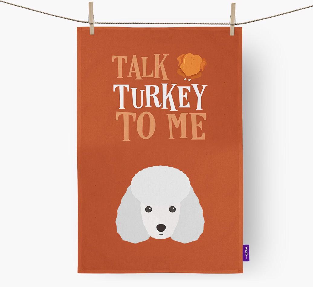 Talk Turkey To Me: Personalized {breedFullName} Dish Towel