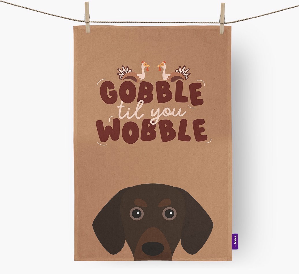 Gobble Til You Wobble: Personalised {breedFullName} Tea Towel