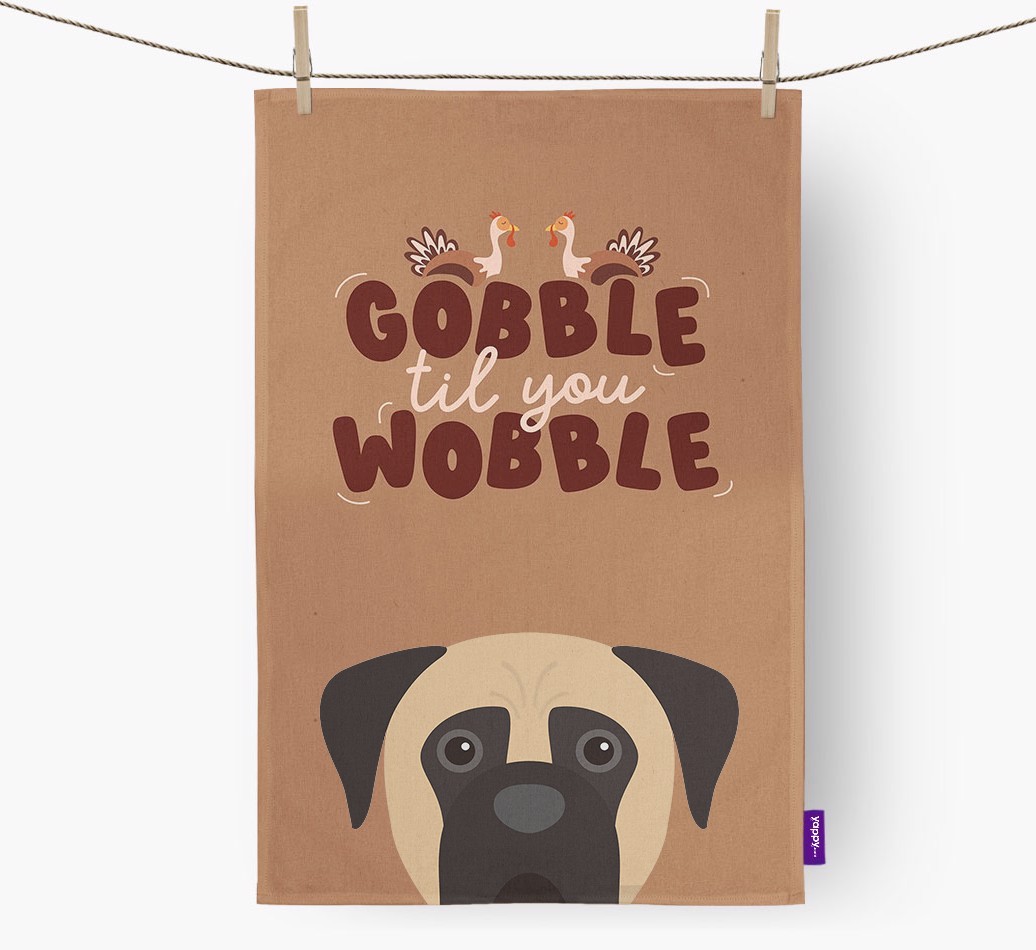 Gobble Til You Wobble: Personalised {breedFullName} Tea Towel