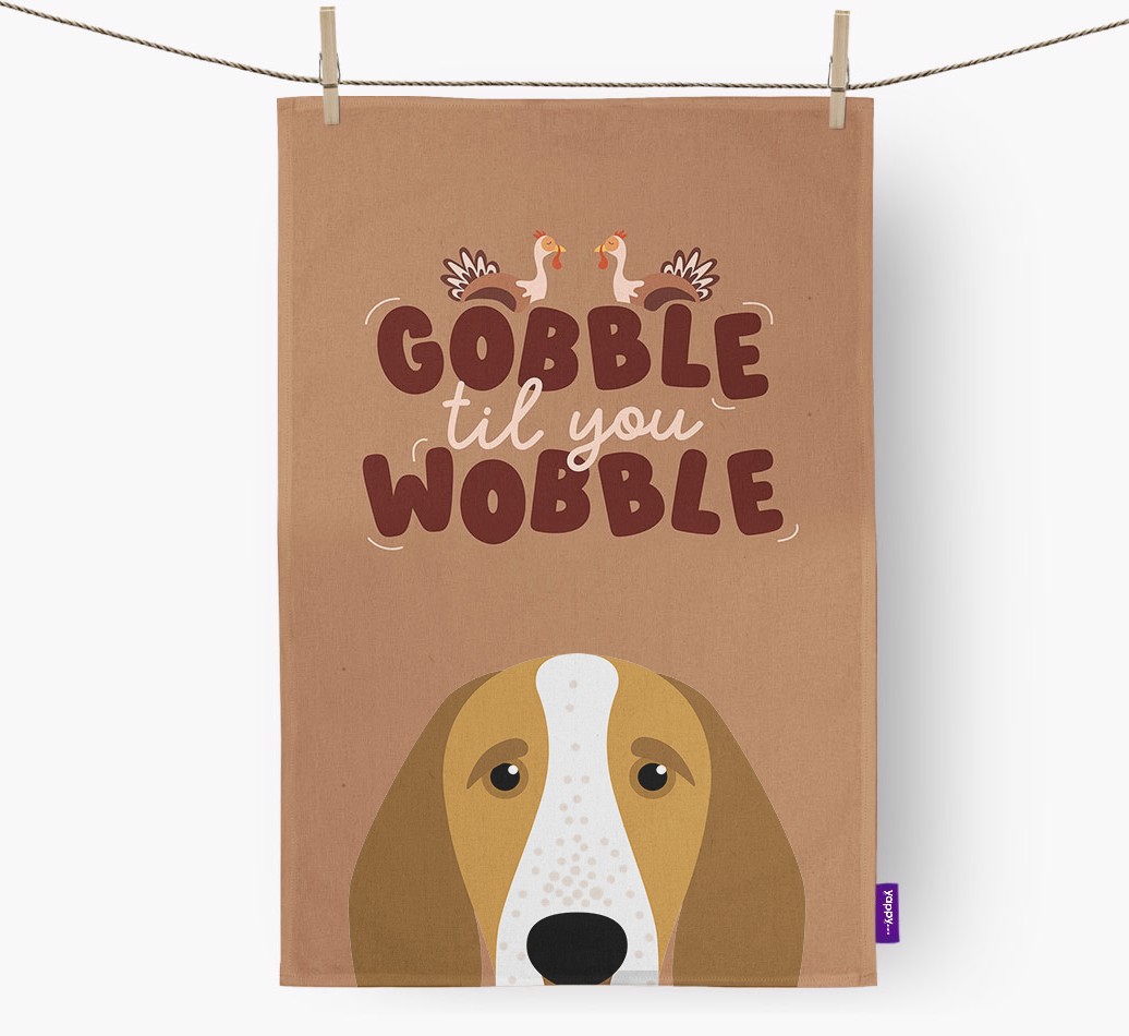 Gobble Til You Wobble: Personalised {breedFullName} Tea Towel