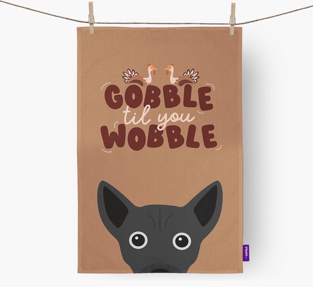 Gobble Til You Wobble: Personalised {breedFullName} Tea Towel