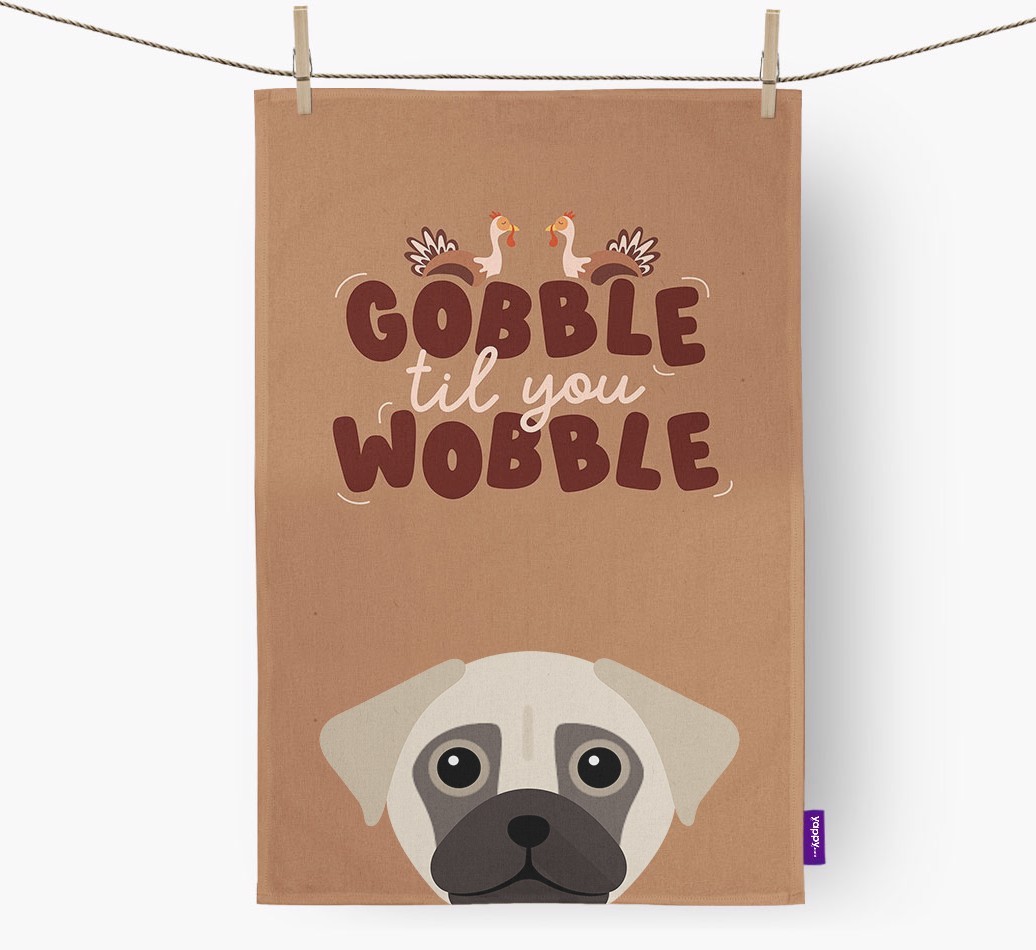 Gobble Til You Wobble: Personalised {breedFullName} Tea Towel