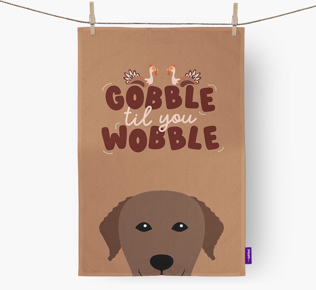 Gobble Til You Wobble: Personalised {breedFullName} Tea Towel
