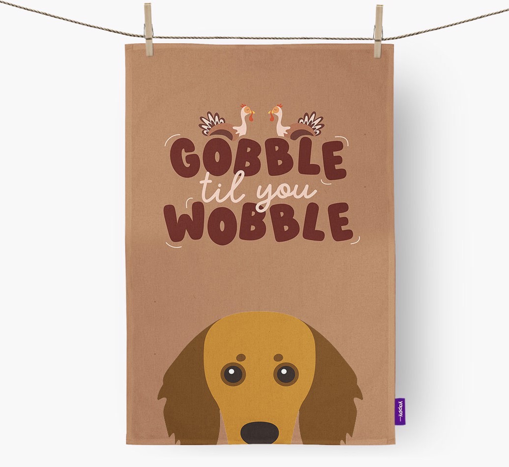 Gobble Til You Wobble: Personalised {breedFullName} Tea Towel