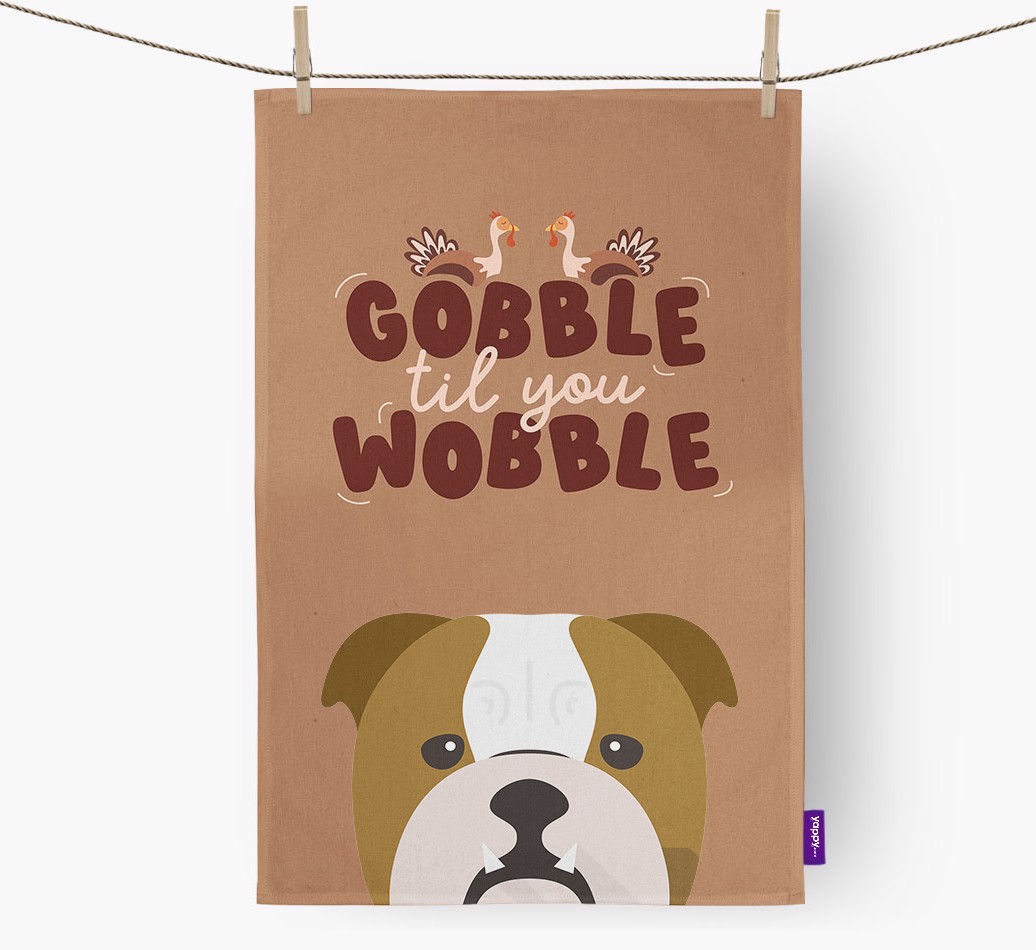 Gobble Til You Wobble: Personalised {breedFullName} Tea Towel