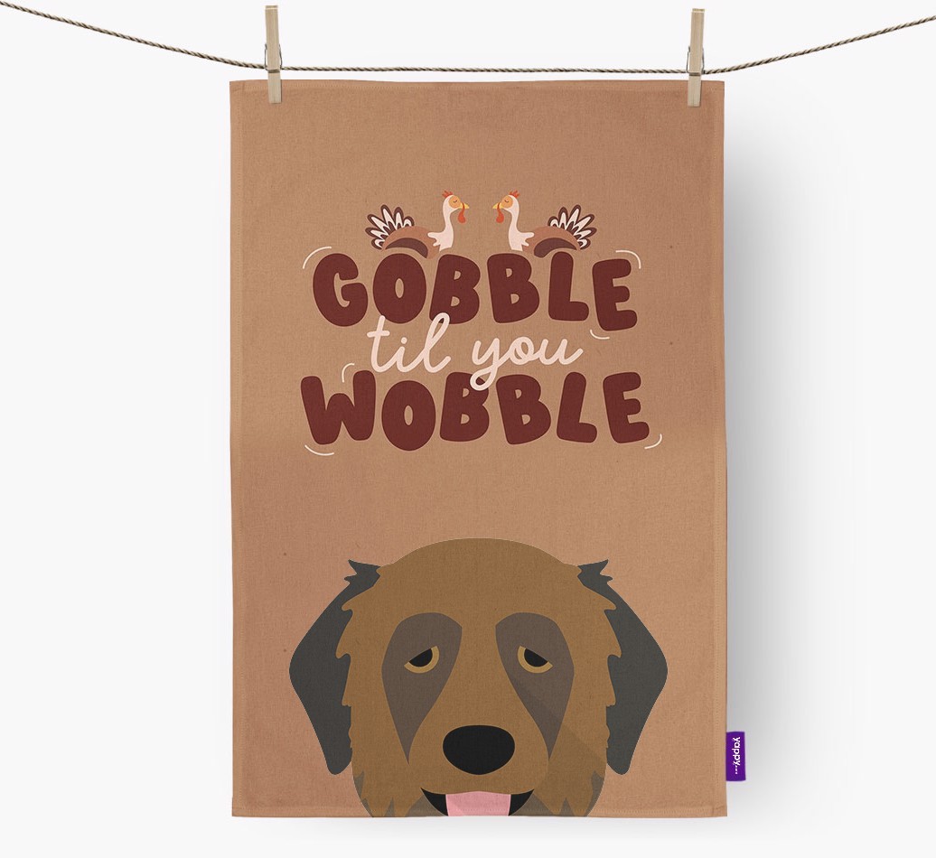 Gobble Til You Wobble: Personalised {breedFullName} Tea Towel
