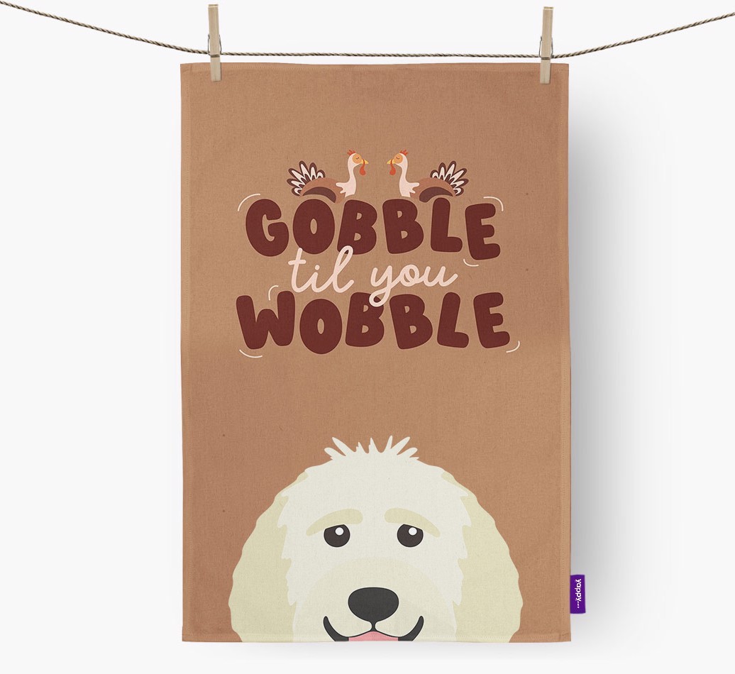 Gobble Til You Wobble: Personalised {breedFullName} Tea Towel