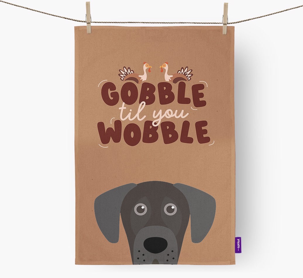 Gobble Til You Wobble: Personalised {breedFullName} Tea Towel