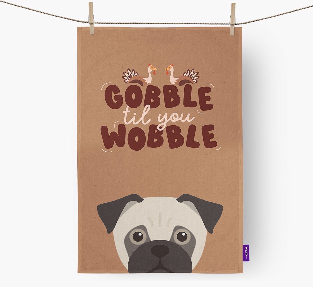 Gobble Til You Wobble: Personalized {breedFullName} Dish Towel