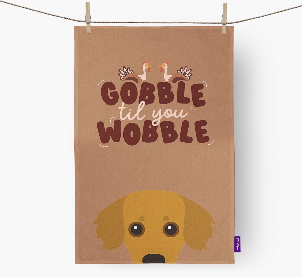Gobble Til You Wobble: Personalised {breedFullName} Tea Towel