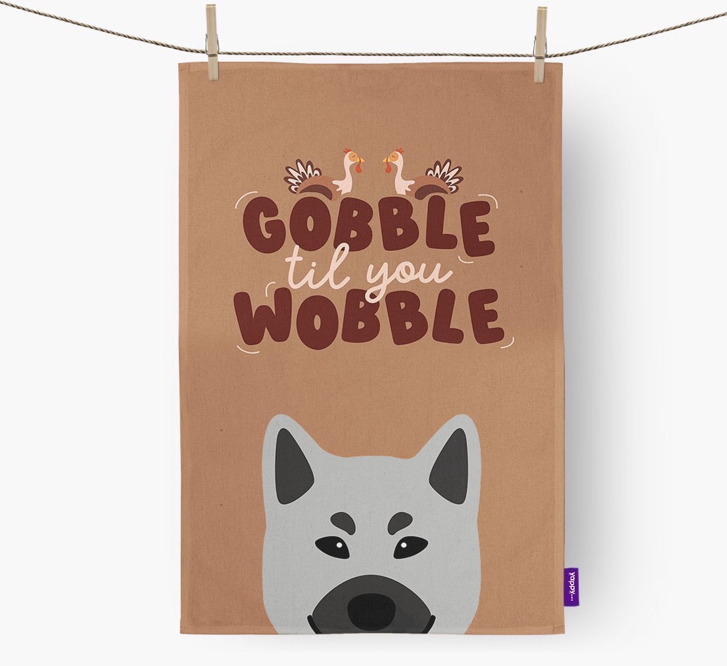 Gobble Til You Wobble: Personalised {breedFullName} Tea Towel